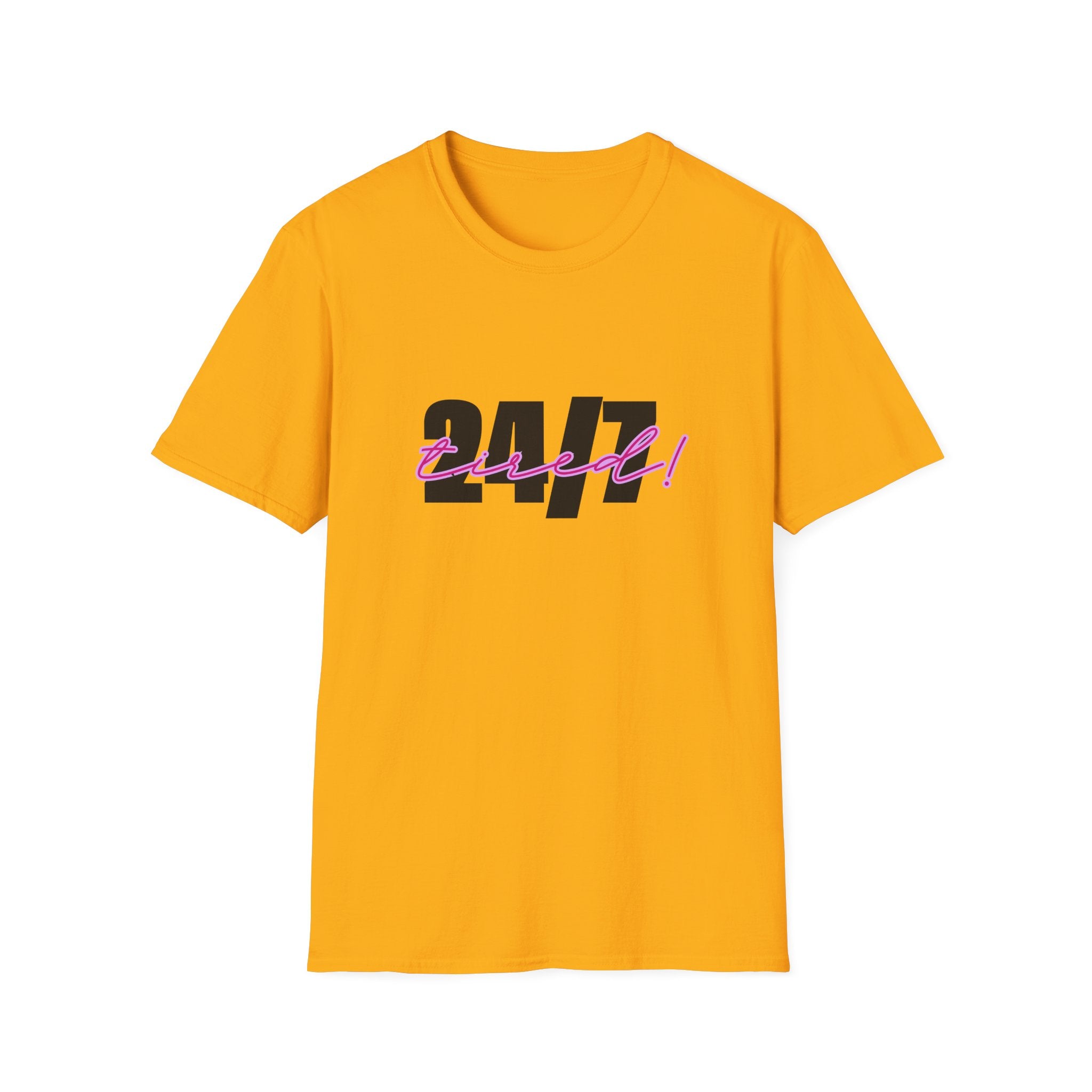 T-Shirt — "24/7 Tired" Graphic Tee