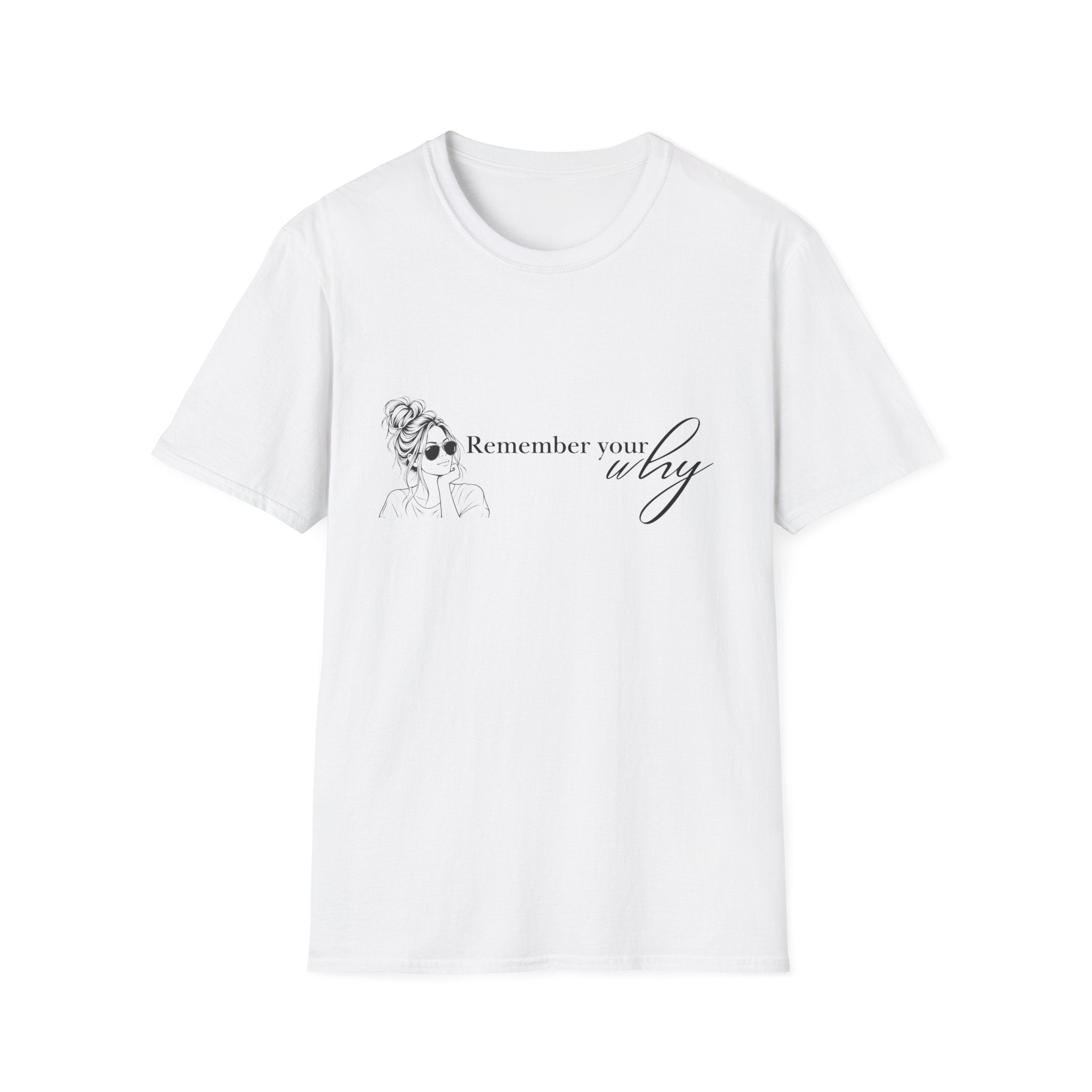 Remember Your Why T-Shirt — Inspirational Graphic Tee
