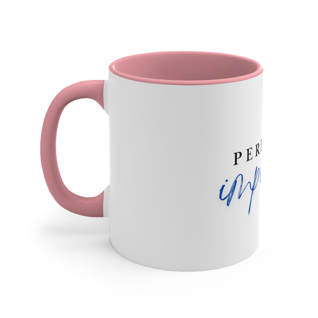 Perfectly Imperfect Accent Mug — Inspirational 11oz Coffee Cup