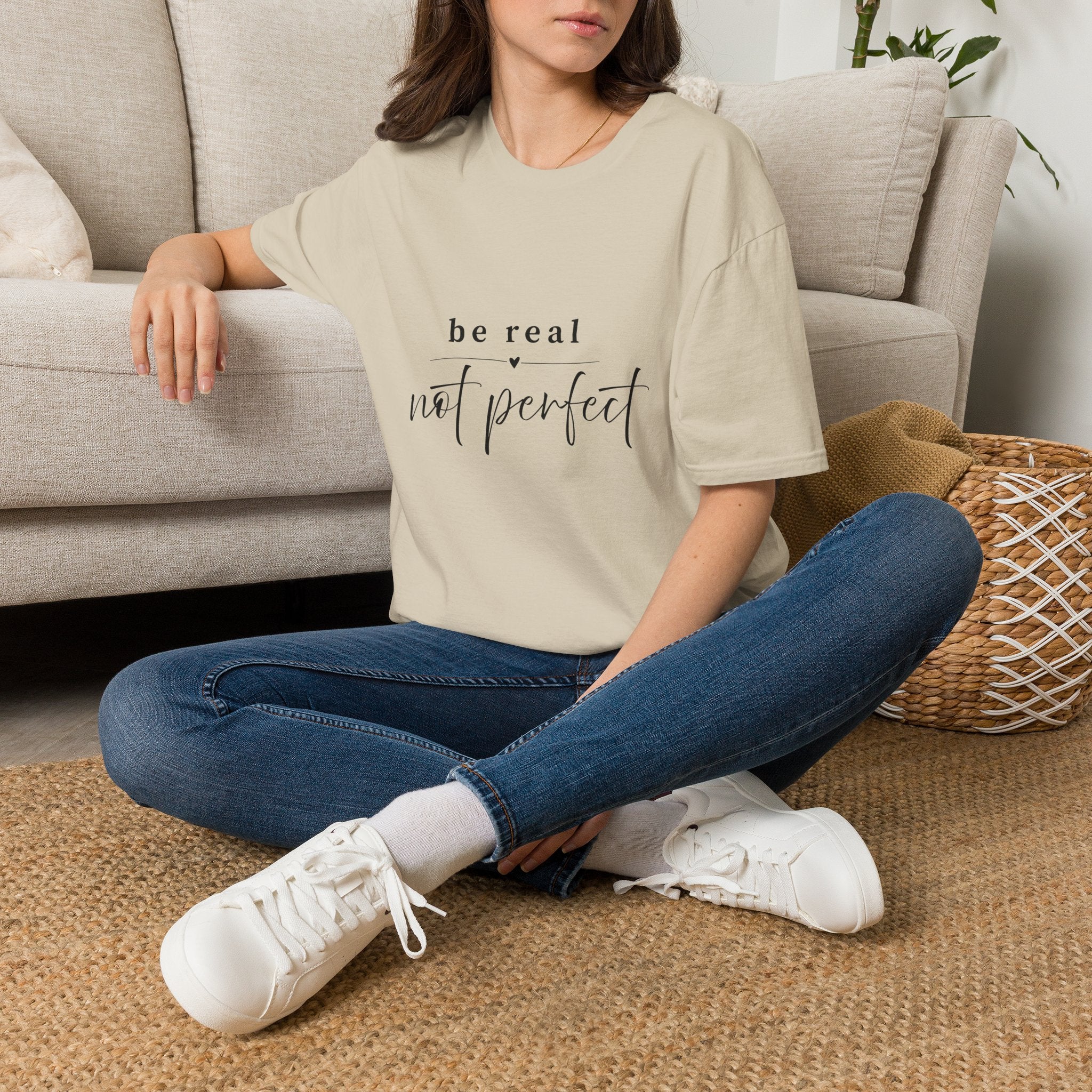 Be Real Not Perfect T-Shirt — Inspirational Casual Tee