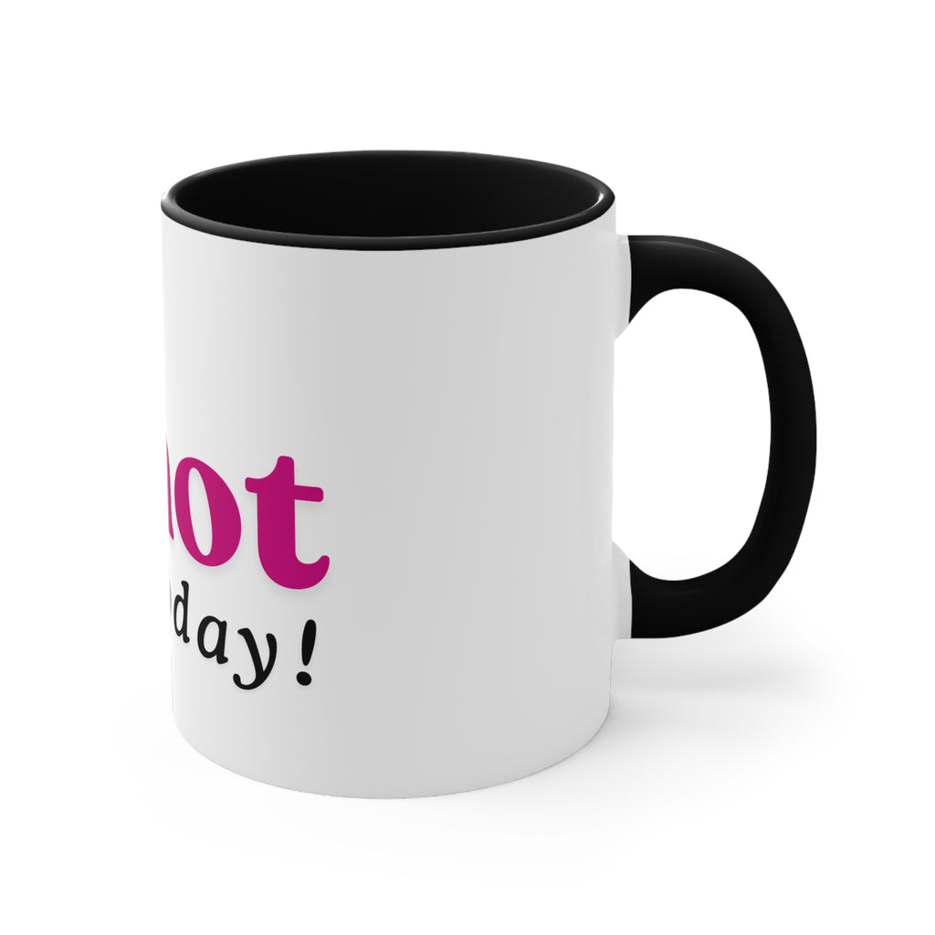 Not Today Accent Mug — Sassy Woman Illustration 11oz