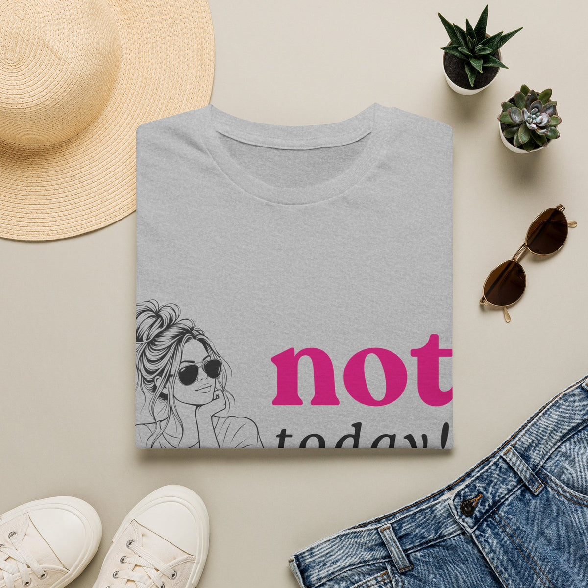 Not Today T‑Shirt — Funny Casual Graphic Tee for Relaxed Vibes