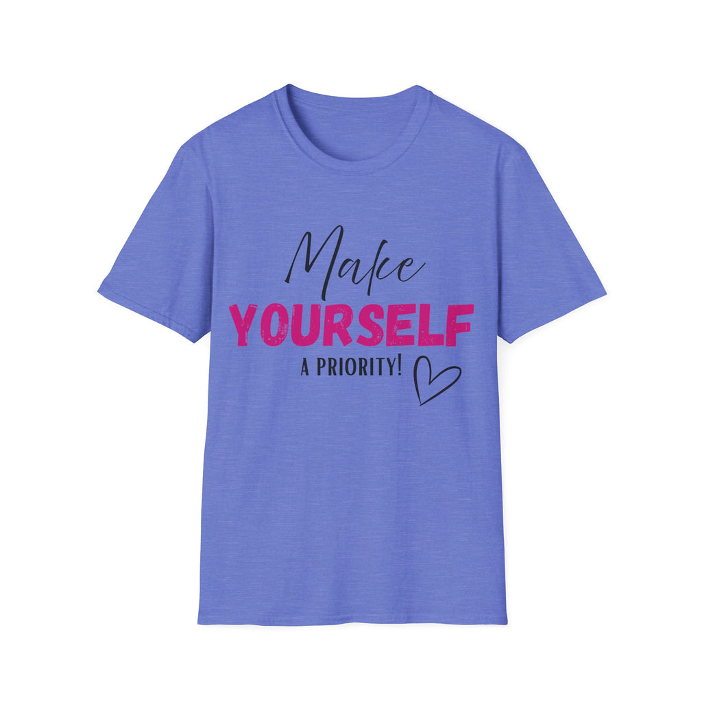 Make Yourself a Priority T-Shirt