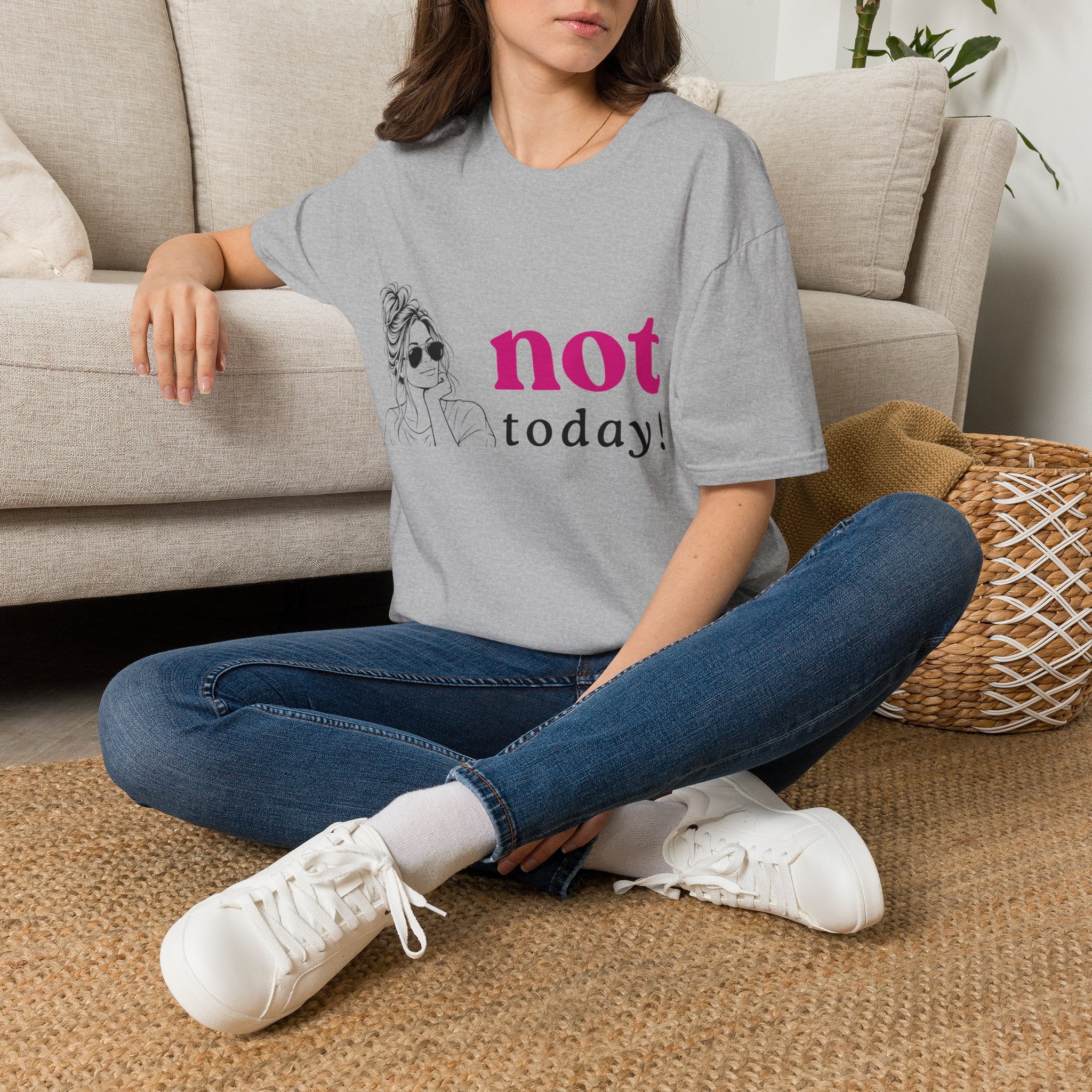 Not Today T‑Shirt — Funny Casual Graphic Tee for Relaxed Vibes