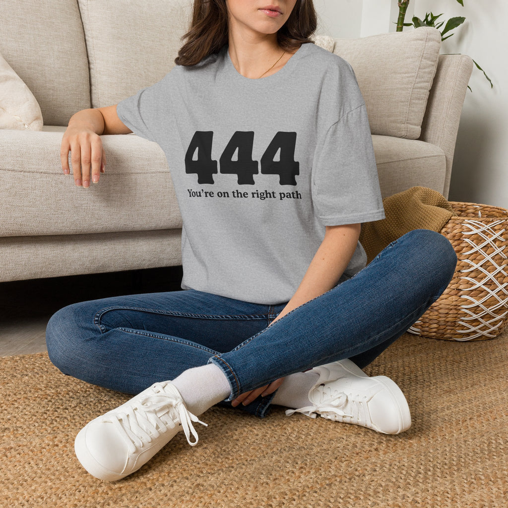 444 "You’re On The Right Path" T‑Shirt — Spiritual Numerology Tee