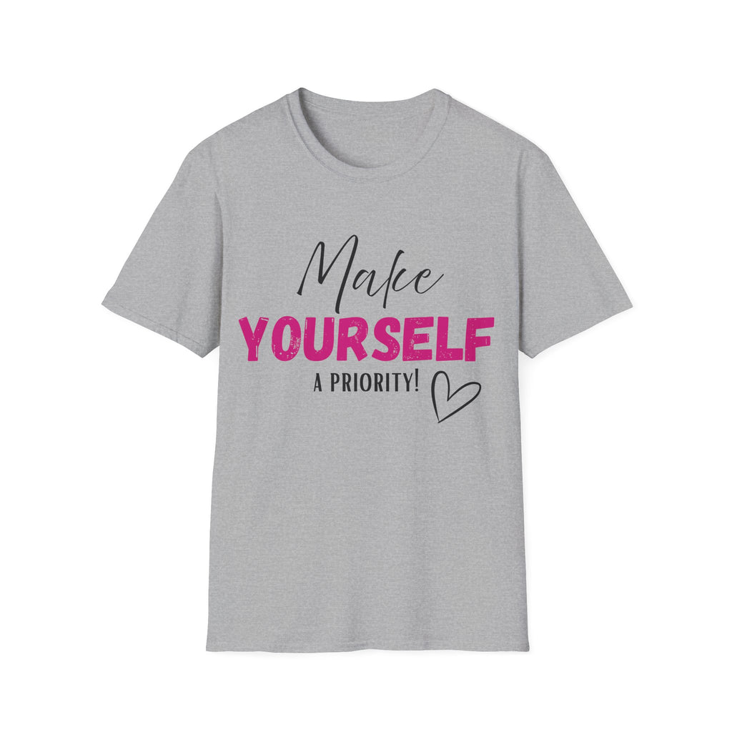 Make Yourself a Priority T-Shirt