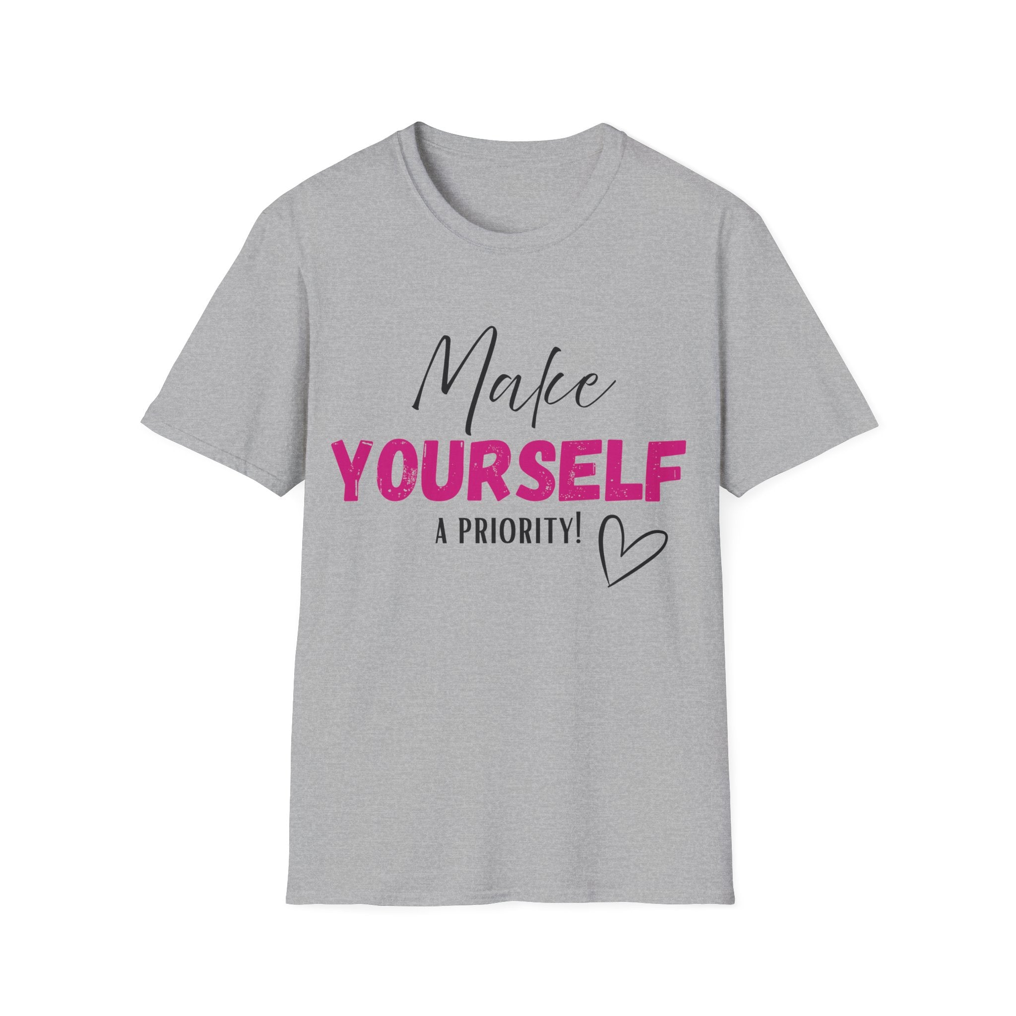 Make Yourself a Priority T-Shirt