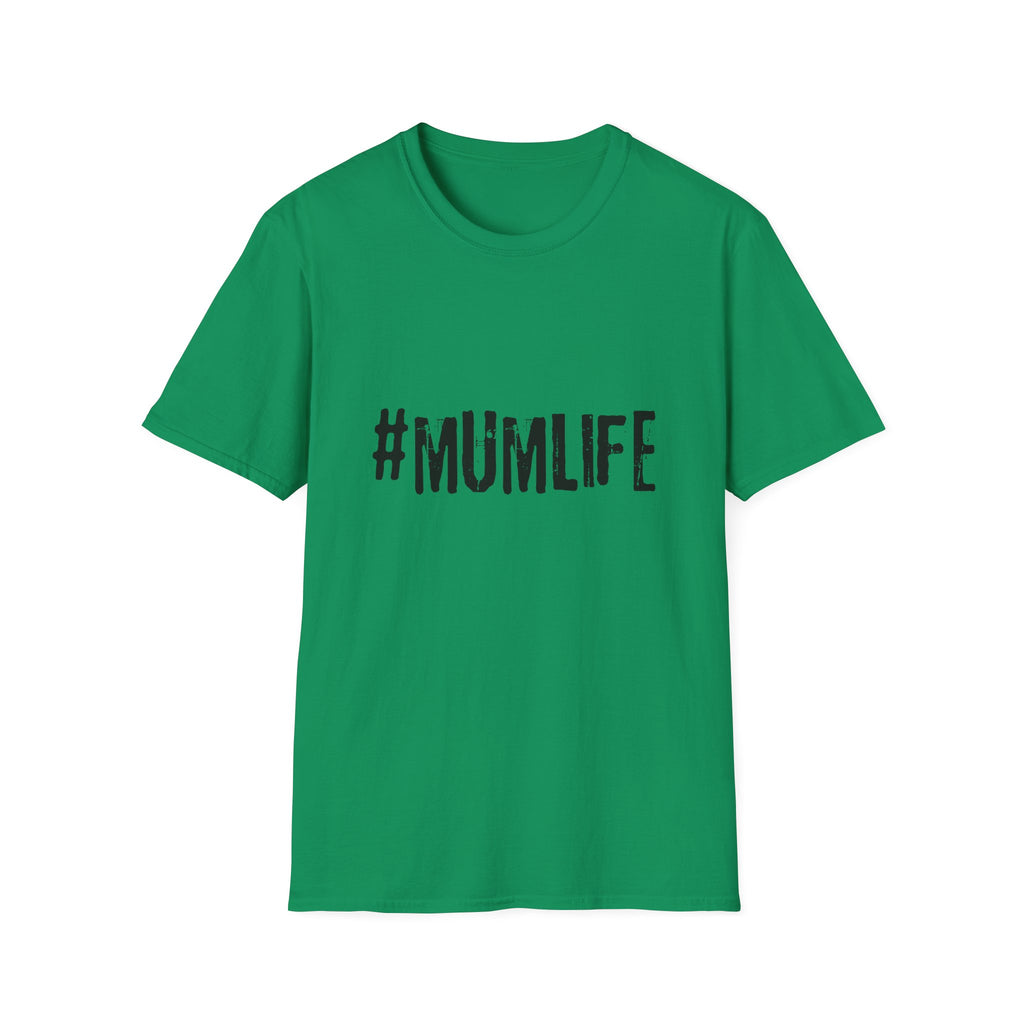 #MumLife T‑Shirt — Funny Mom Graphic Tee for Mother's Day & Everyday Wear