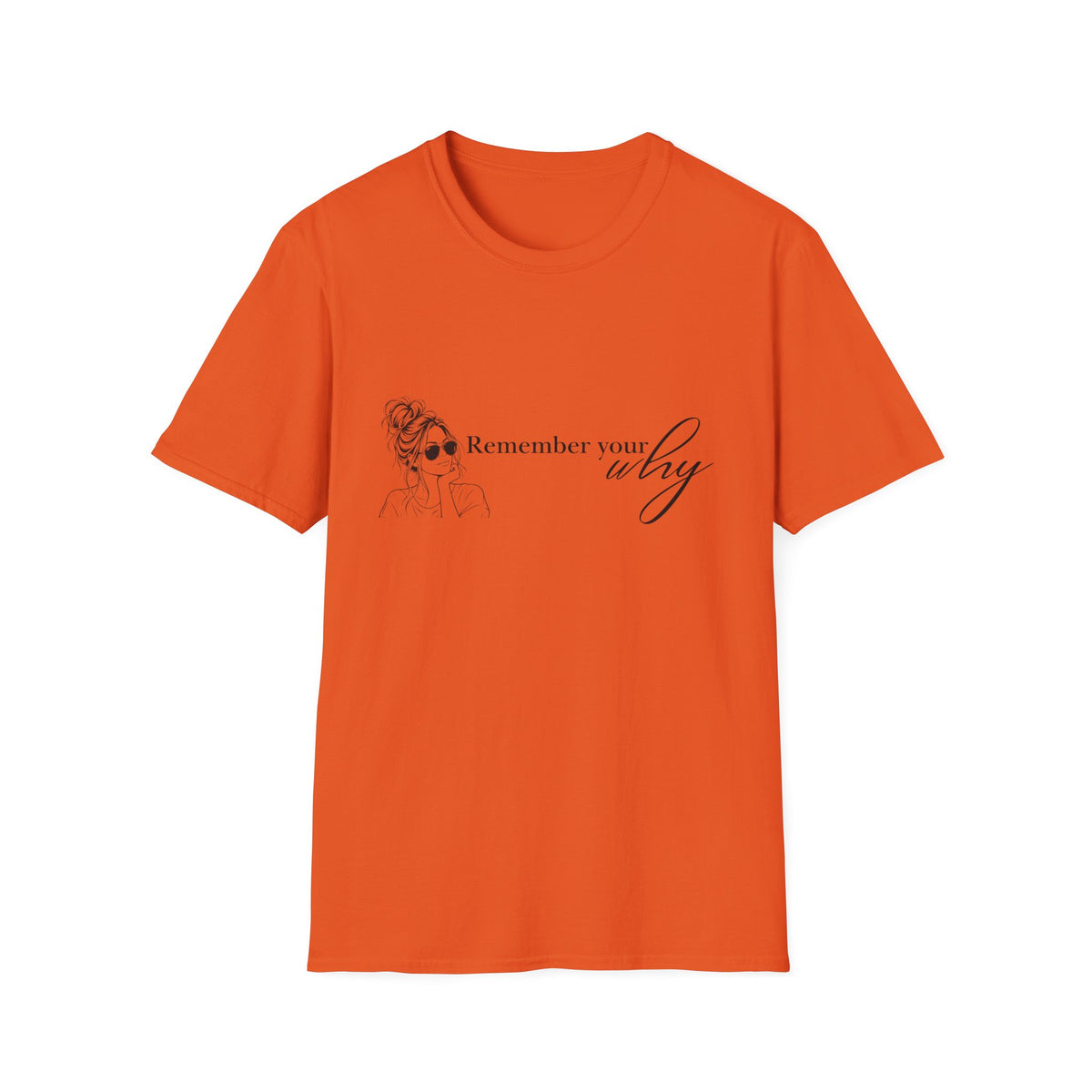 Remember Your Why T-Shirt — Inspirational Graphic Tee