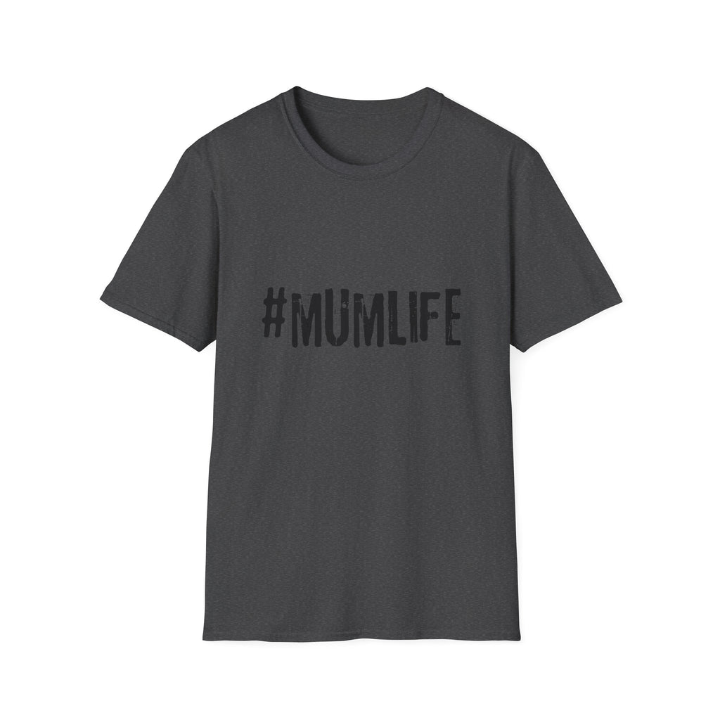#MumLife T‑Shirt — Funny Mom Graphic Tee for Mother's Day & Everyday Wear
