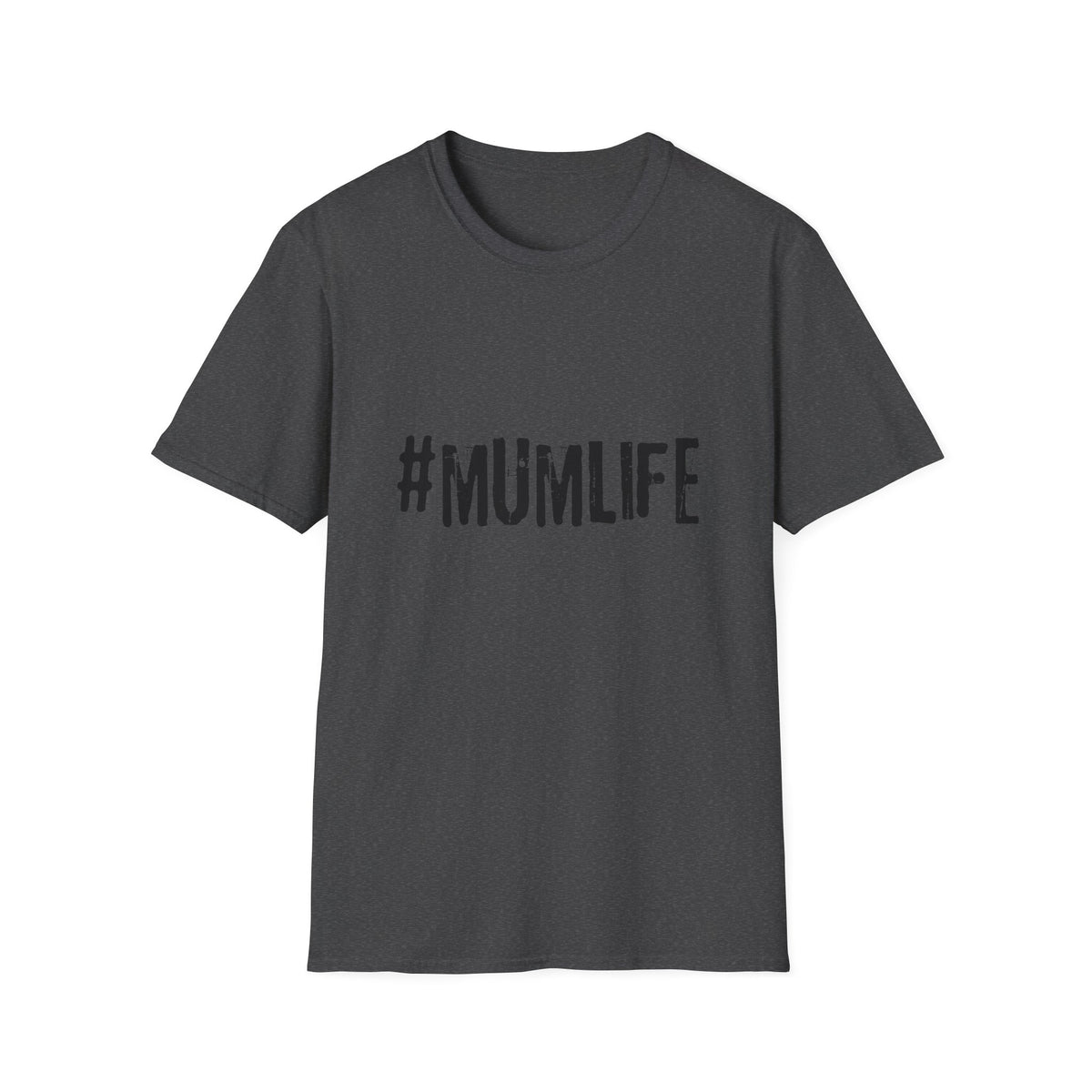 #MumLife T‑Shirt — Funny Mom Graphic Tee for Mother's Day & Everyday Wear