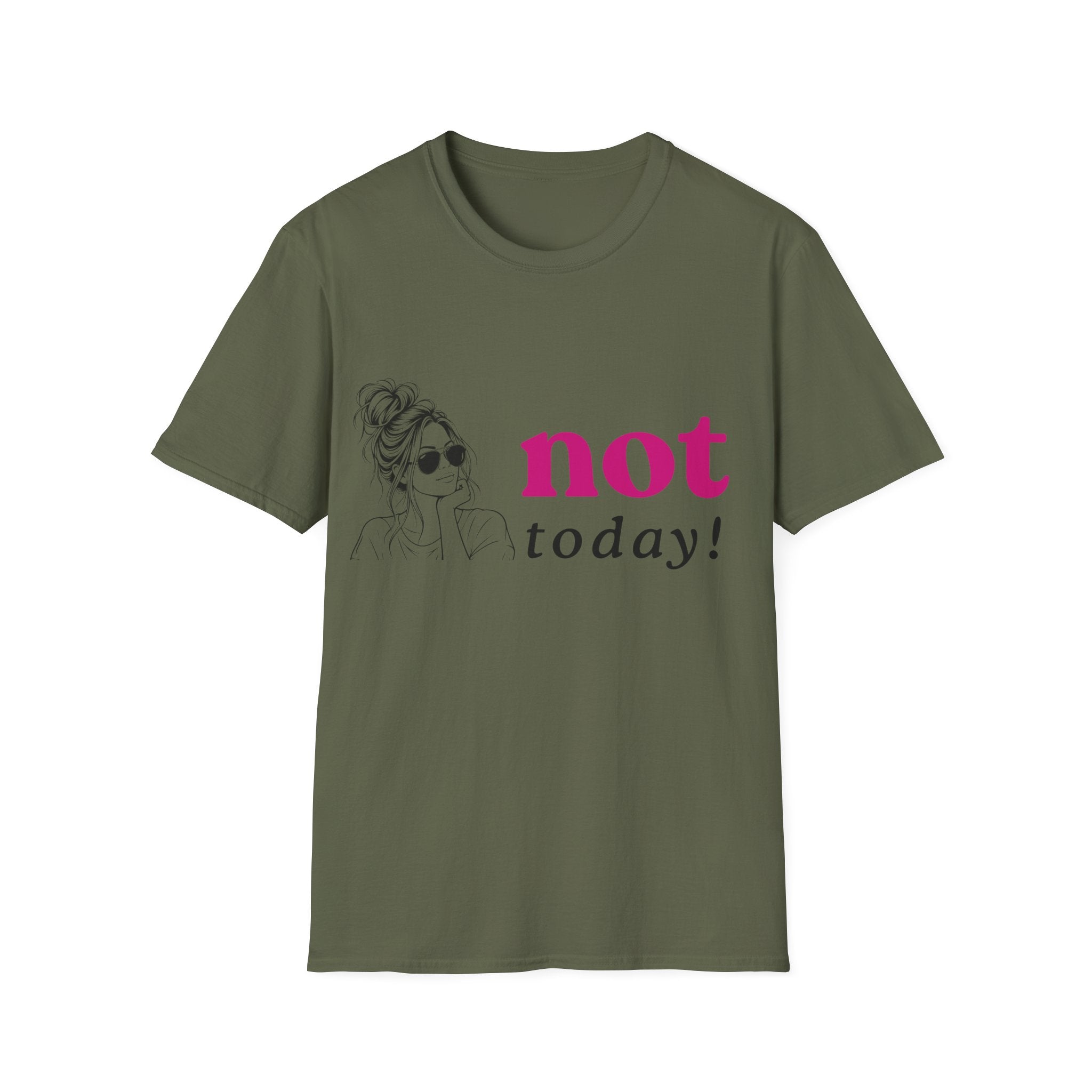 Not Today T‑Shirt — Funny Casual Graphic Tee for Relaxed Vibes