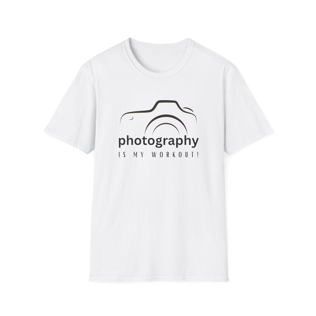 Photography Is My Workout T-Shirt