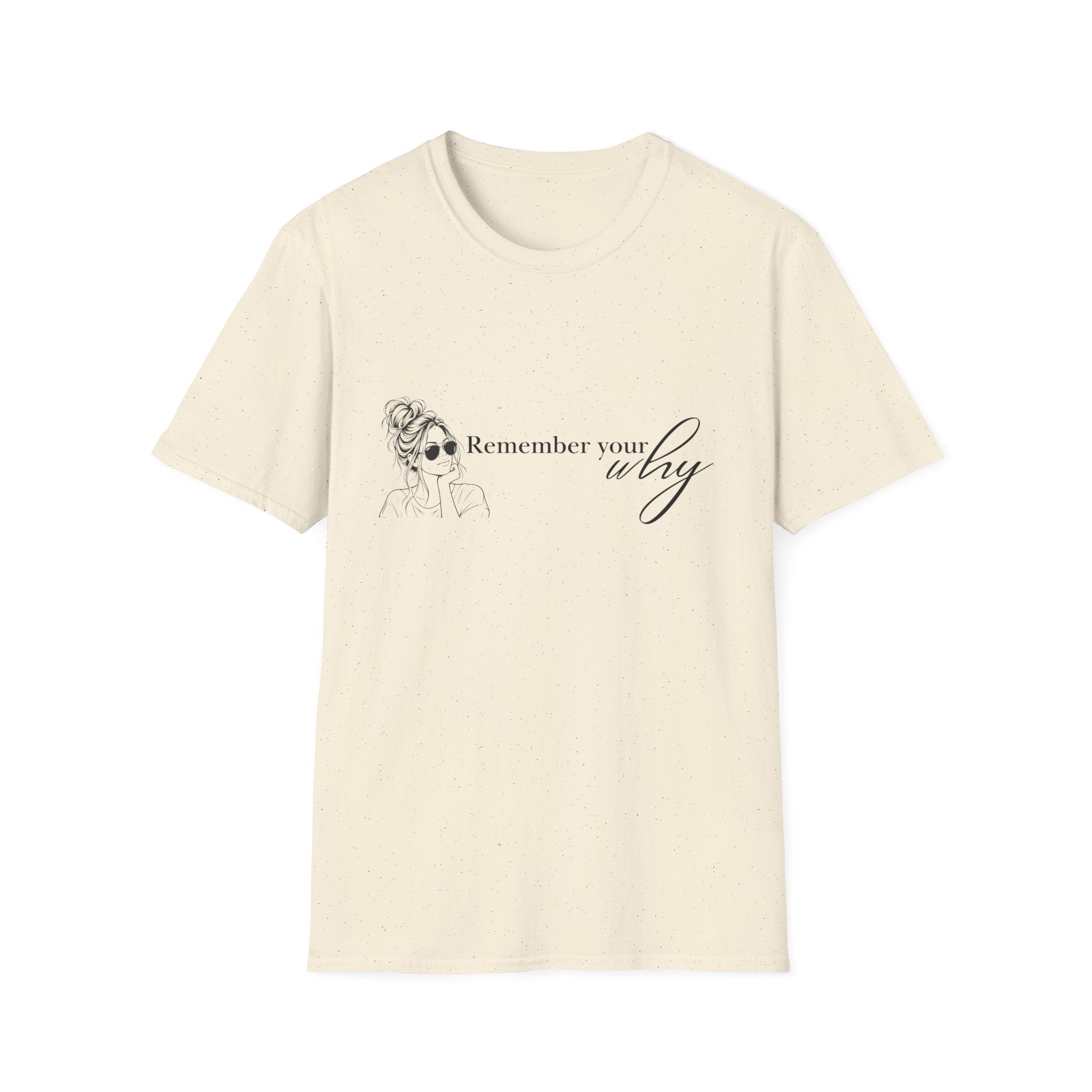 Remember Your Why T-Shirt — Inspirational Graphic Tee