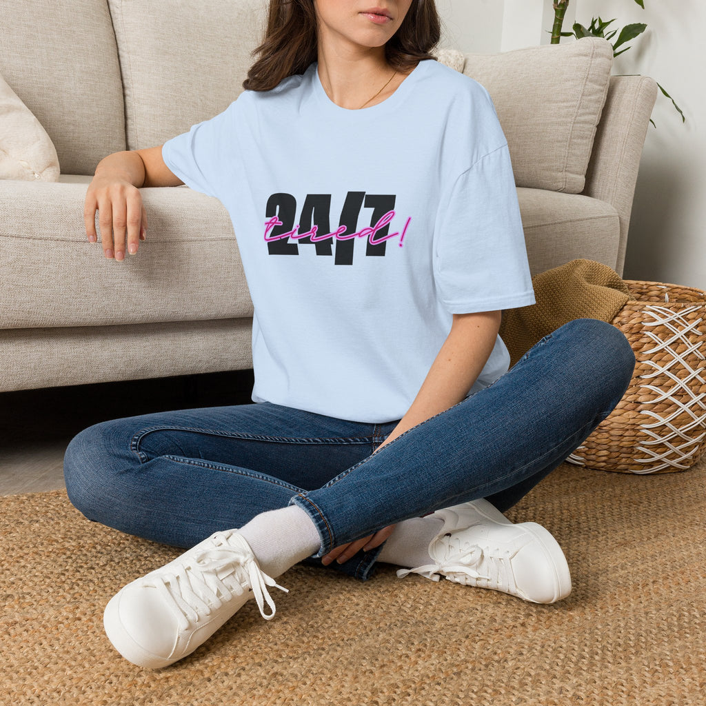 T-Shirt — "24/7 Tired" Graphic Tee