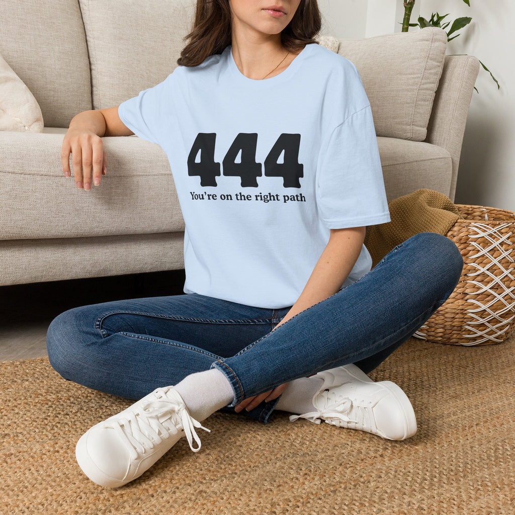 444 "You’re On The Right Path" T‑Shirt — Spiritual Numerology Tee