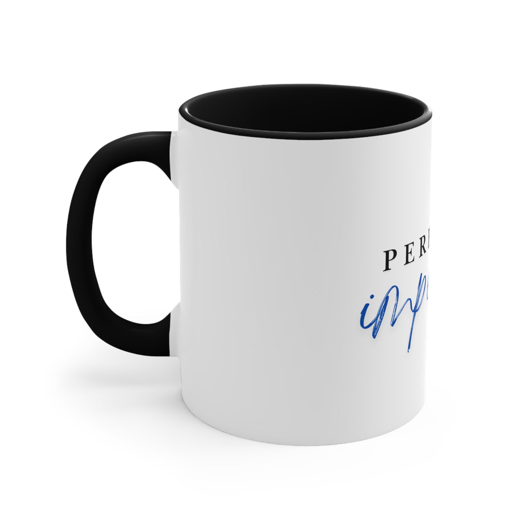 Perfectly Imperfect Accent Mug — Inspirational 11oz Coffee Cup
