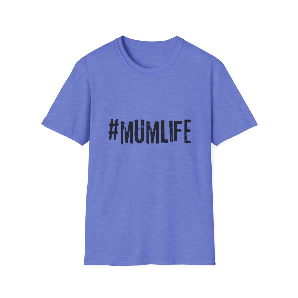 #MumLife T‑Shirt — Funny Mom Graphic Tee for Mother's Day & Everyday Wear