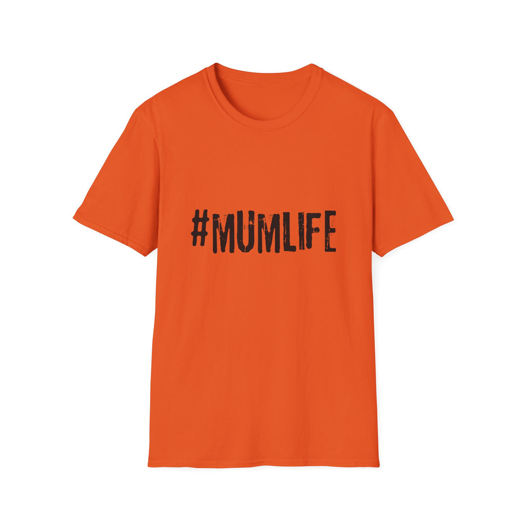 #MumLife T‑Shirt — Funny Mom Graphic Tee for Mother's Day & Everyday Wear