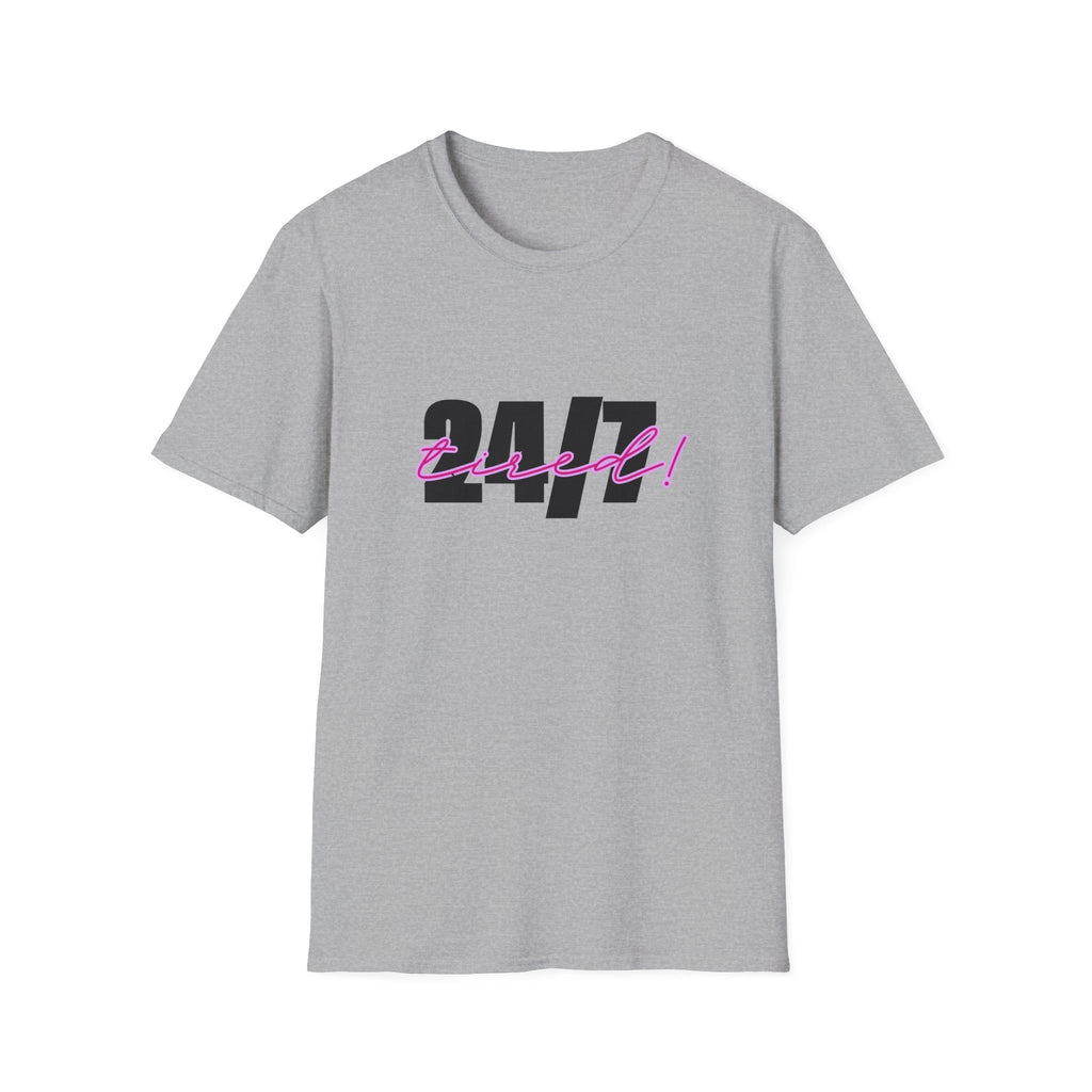 T-Shirt — "24/7 Tired" Graphic Tee