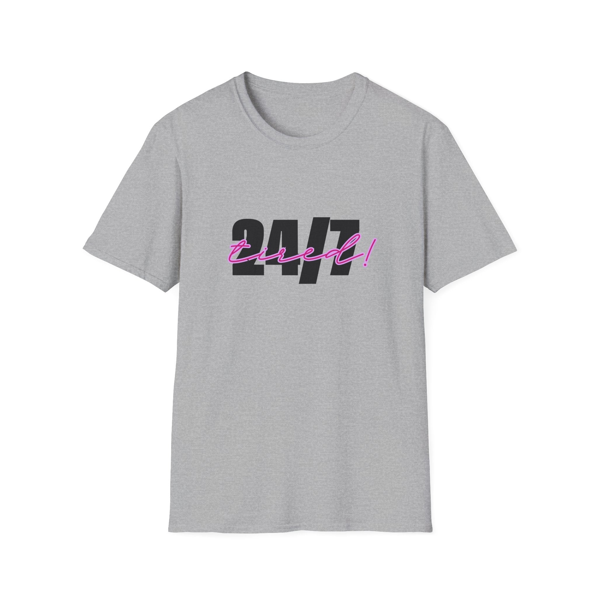 T-Shirt — "24/7 Tired" Graphic Tee
