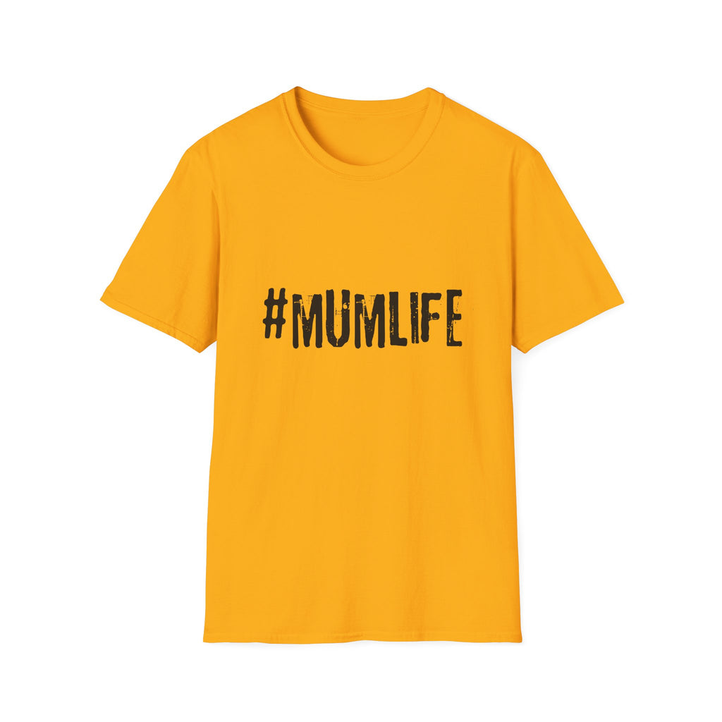 #MumLife T‑Shirt — Funny Mom Graphic Tee for Mother's Day & Everyday Wear