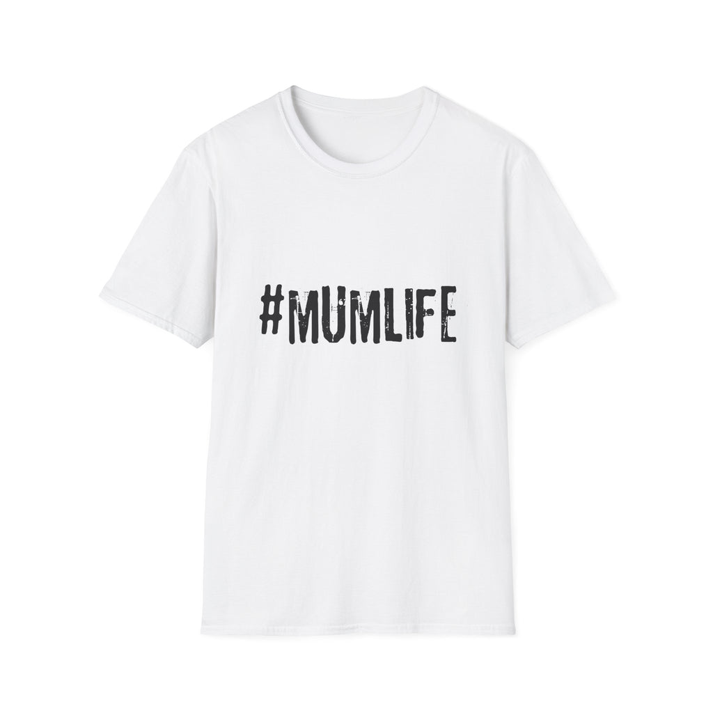 #MumLife T‑Shirt — Funny Mom Graphic Tee for Mother's Day & Everyday Wear