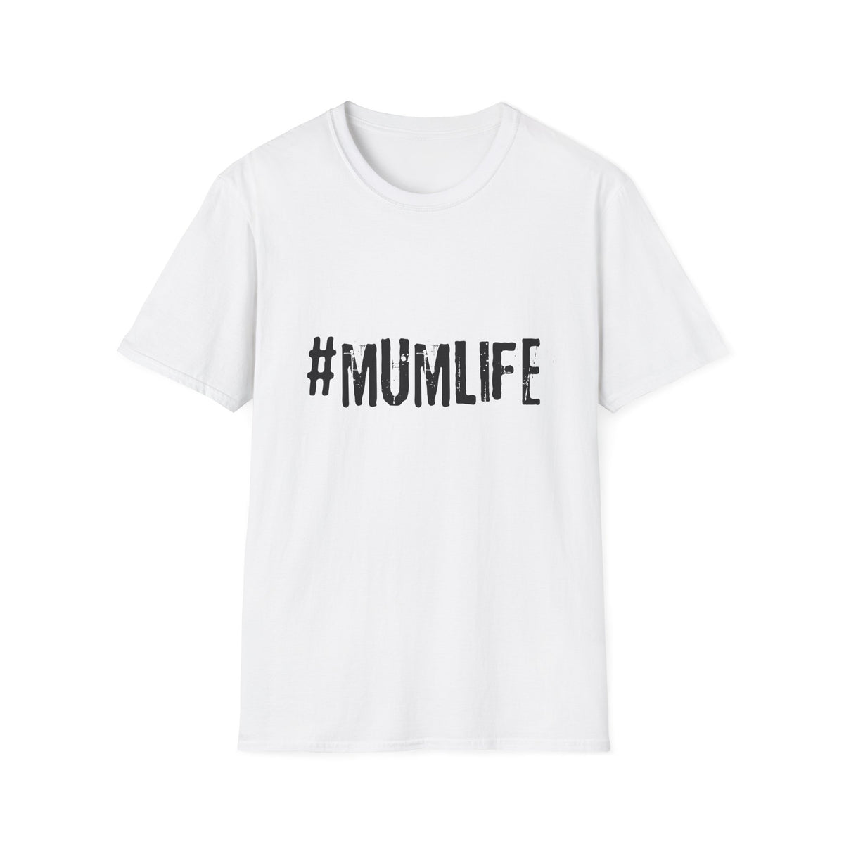 #MumLife T‑Shirt — Funny Mom Graphic Tee for Mother's Day & Everyday Wear