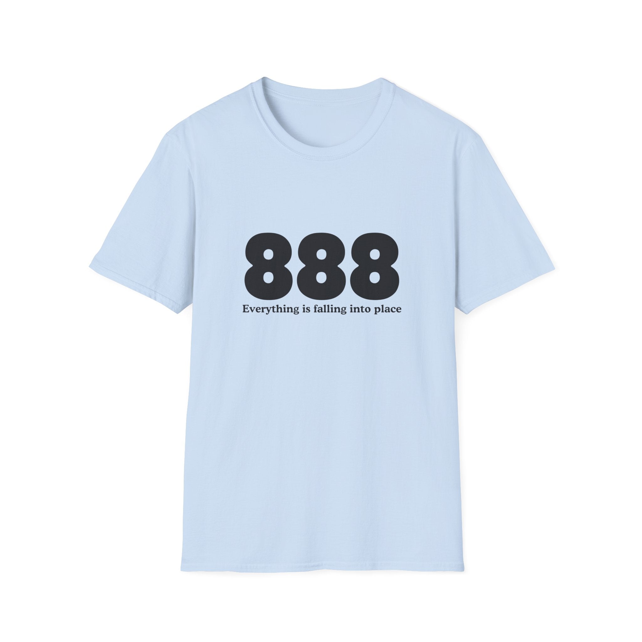 888 T-Shirt — "Everything is falling into place" Inspirational Numerology Tee
