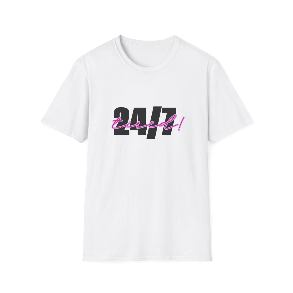 T-Shirt — "24/7 Tired" Graphic Tee