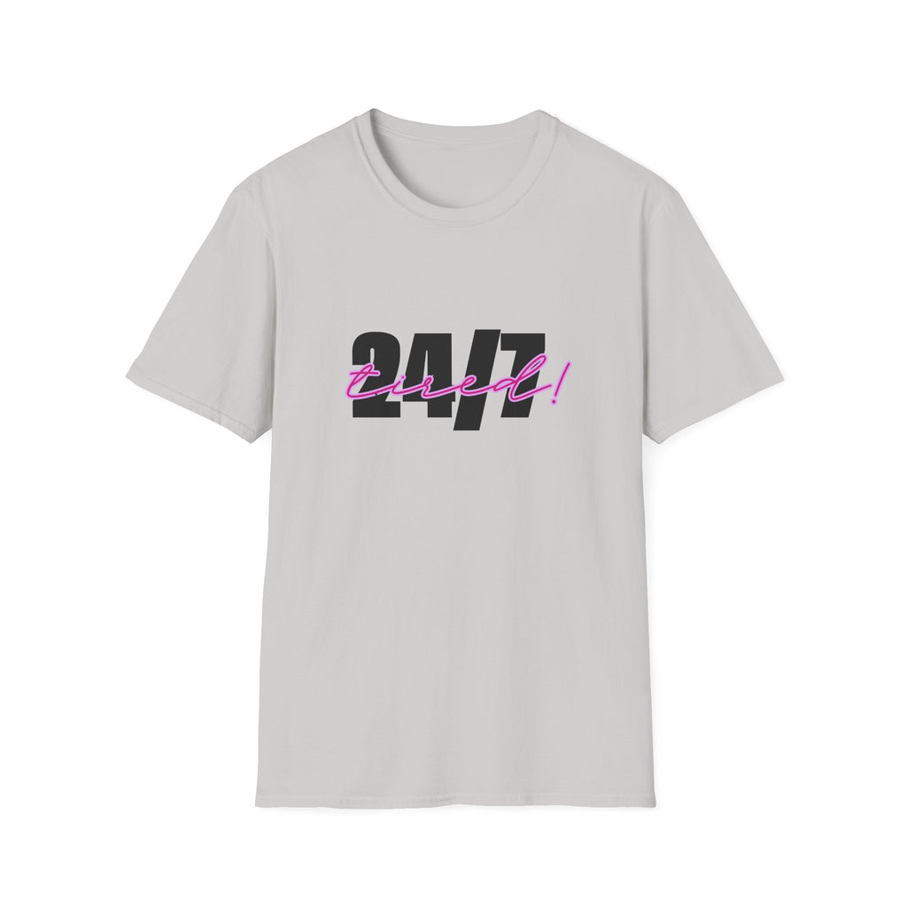 T-Shirt — "24/7 Tired" Graphic Tee