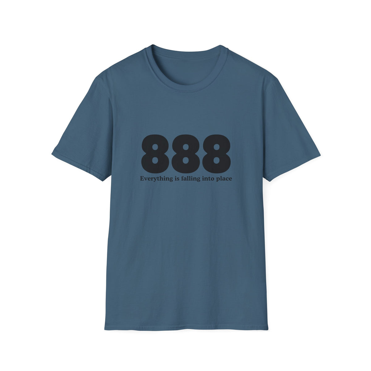 888 T-Shirt — "Everything is falling into place" Inspirational Numerology Tee