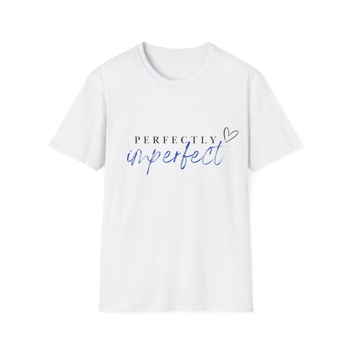Perfectly Imperfect T‑Shirt — Inspirational Script Tee with Heart