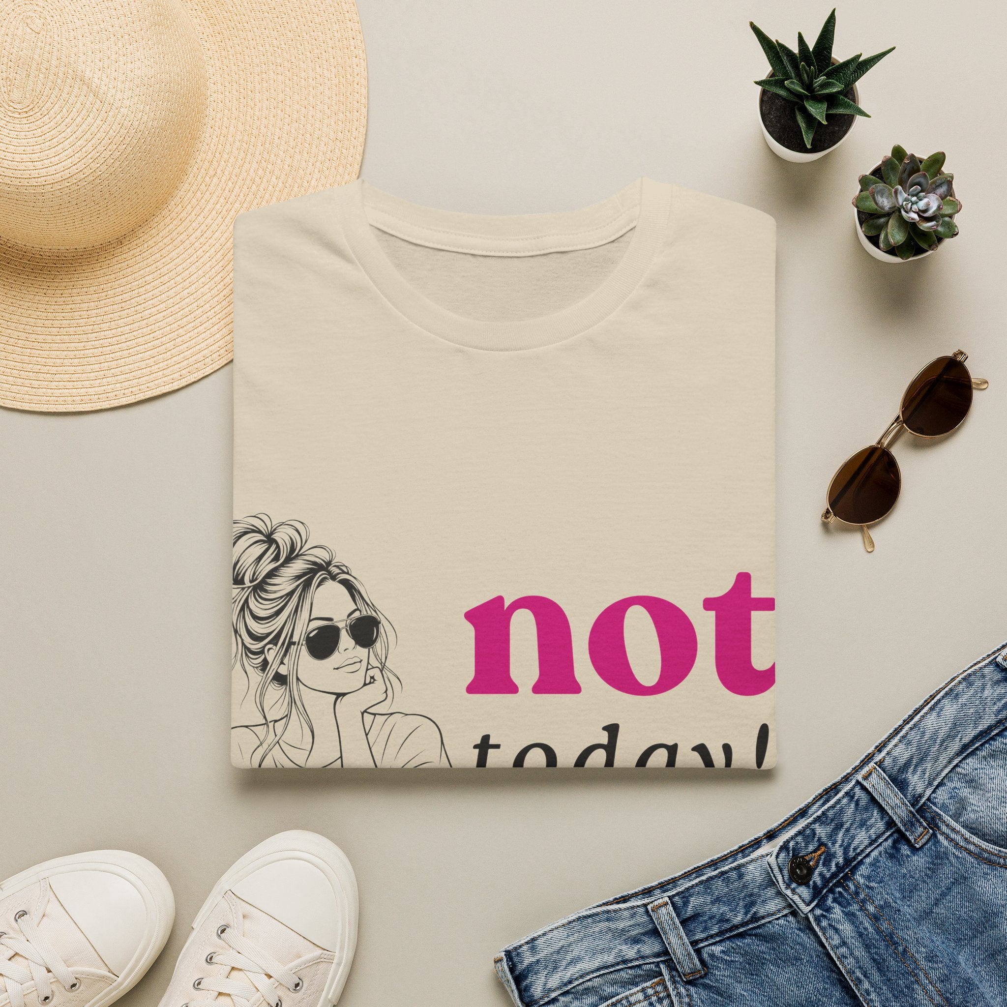 Not Today T‑Shirt — Funny Casual Graphic Tee for Relaxed Vibes