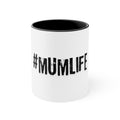 #MumLife Accent Mug — Funny Mum Coffee Cup