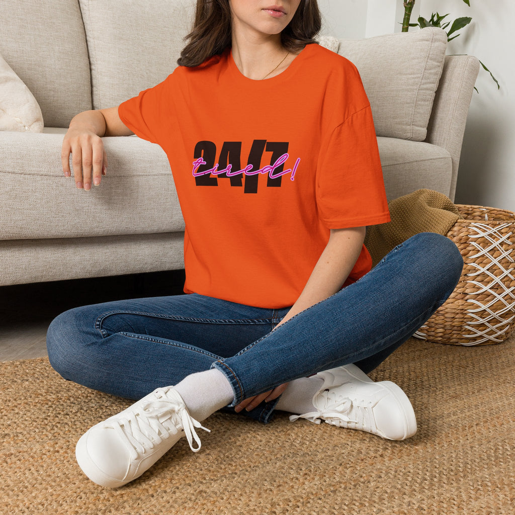 T-Shirt — "24/7 Tired" Graphic Tee