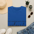 T-Shirt — "There's Nothing Quite Like The Colour!" BLUE Graphic Tee