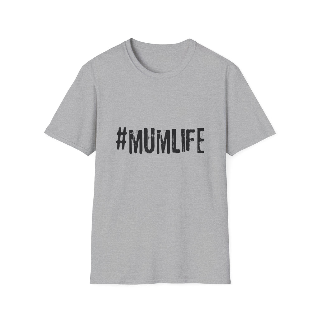 #MumLife T‑Shirt — Funny Mom Graphic Tee for Mother's Day & Everyday Wear