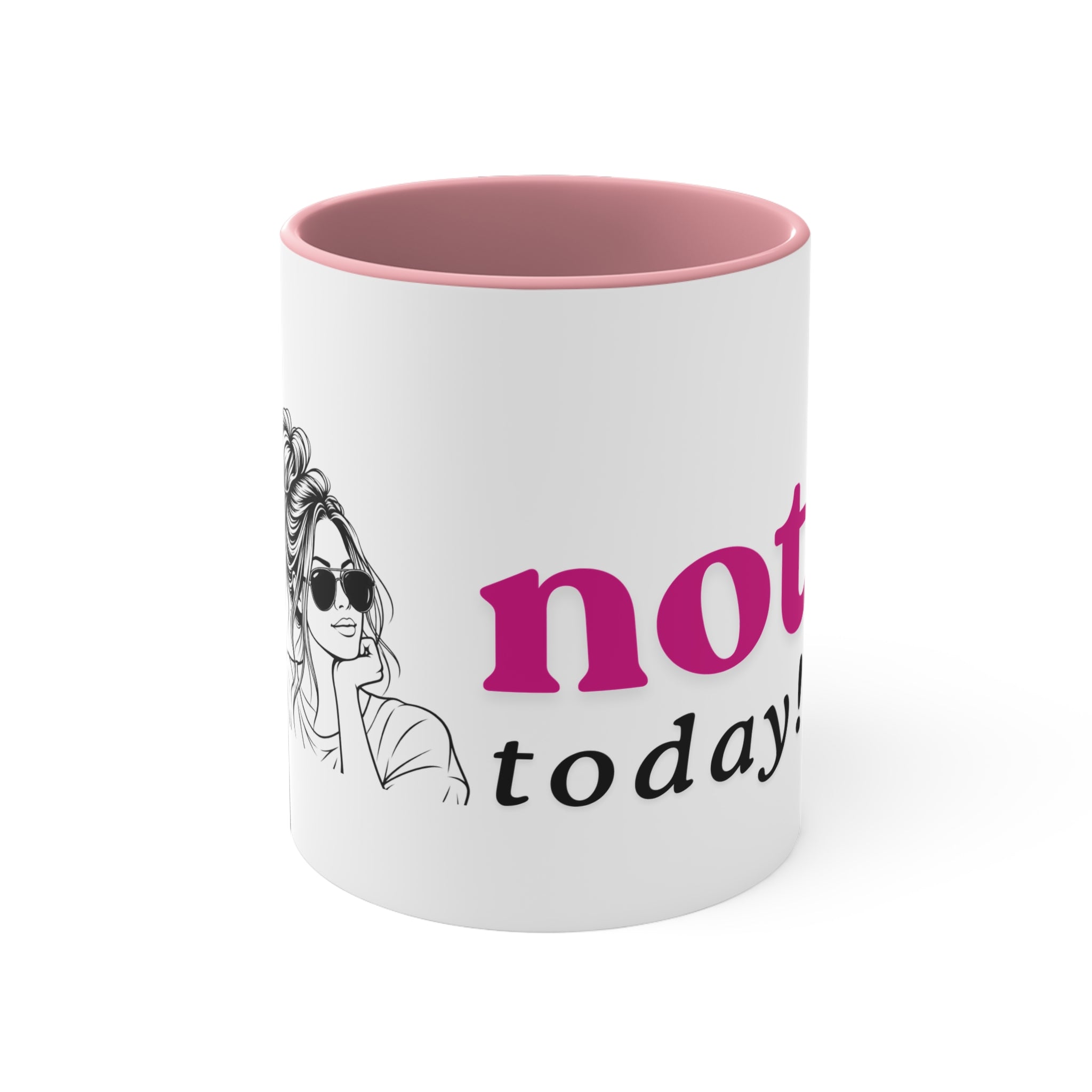 Not Today Accent Mug — Sassy Woman Illustration 11oz