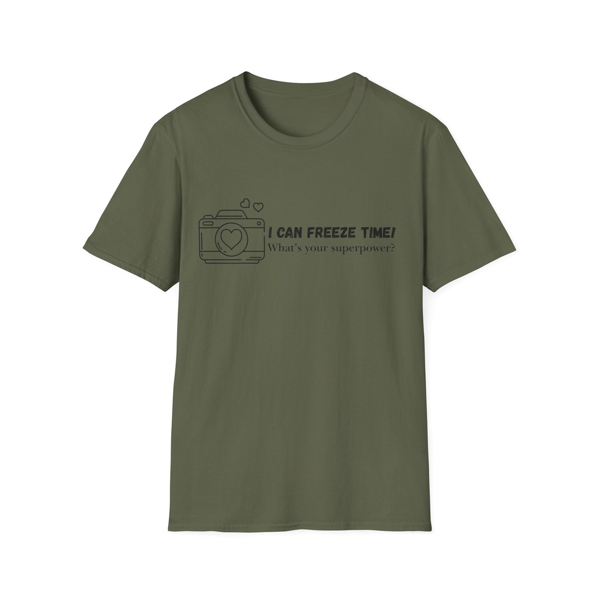 I Can Freeze Time Camera T-Shirt — "What's Your Superpower?"