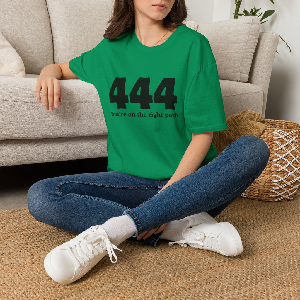 444 "You’re On The Right Path" T‑Shirt — Spiritual Numerology Tee