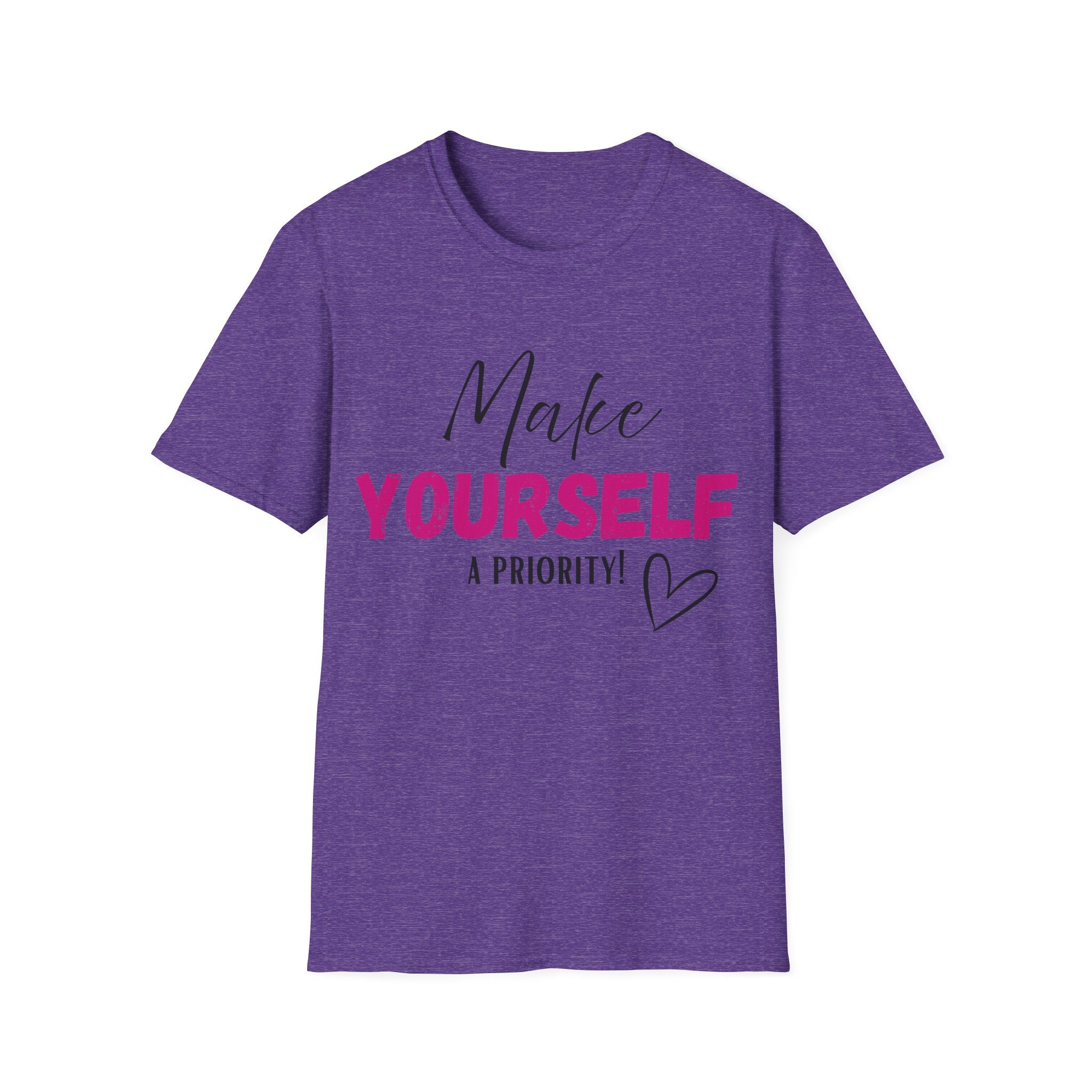 Make Yourself a Priority T-Shirt
