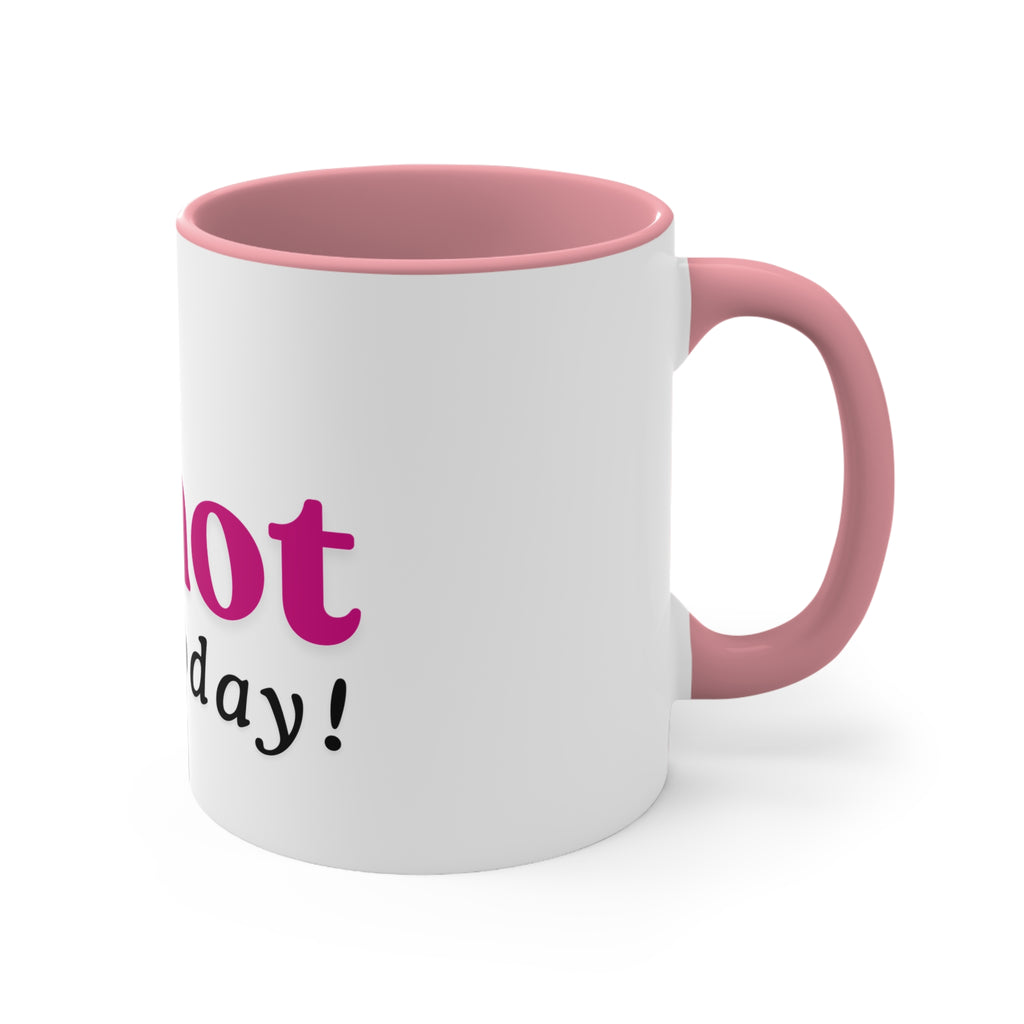 Not Today Accent Mug — Sassy Woman Illustration 11oz