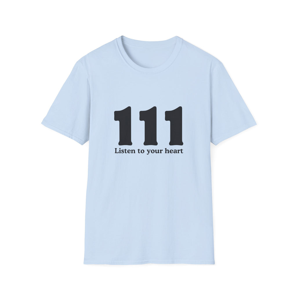 111 Listen to Your Heart T‑Shirt — Angel Number 111 Spiritual Tee