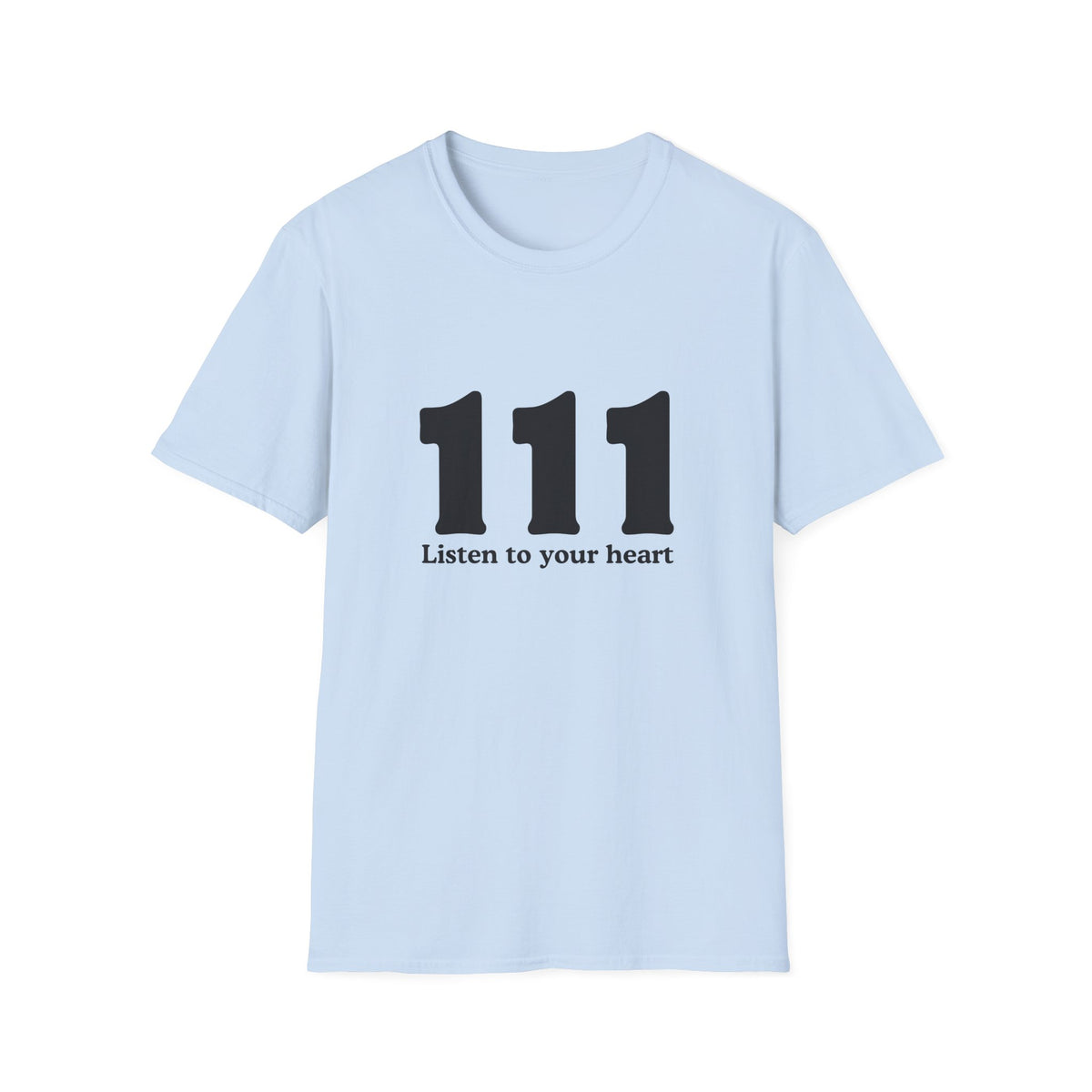 111 Listen to Your Heart T‑Shirt — Angel Number 111 Spiritual Tee