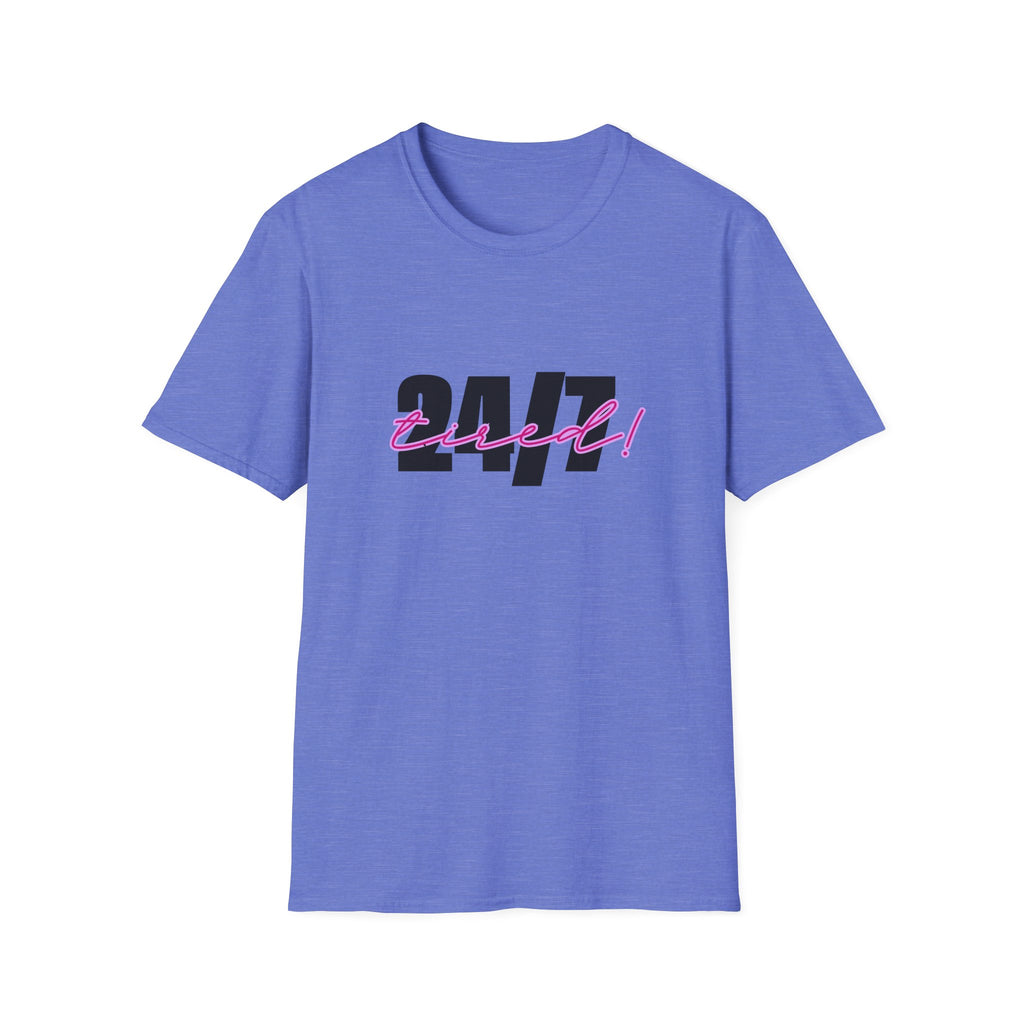 T-Shirt — "24/7 Tired" Graphic Tee
